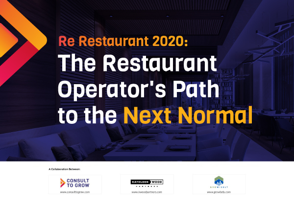 Re Restaurant 2020: The Restaurant Operators Path to the Next Normal