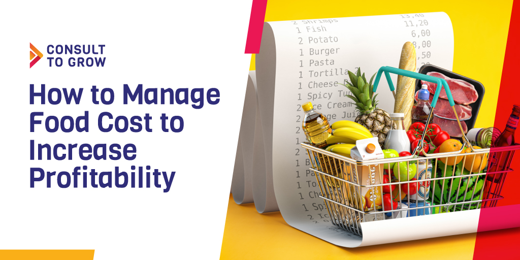 How to Manage Food Cost to Increase Profitability