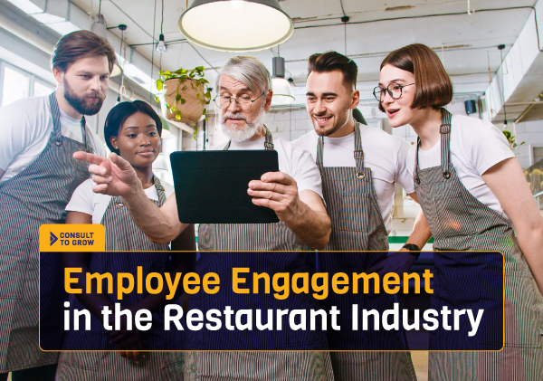 Employee Engagement in the Restaurant Industry