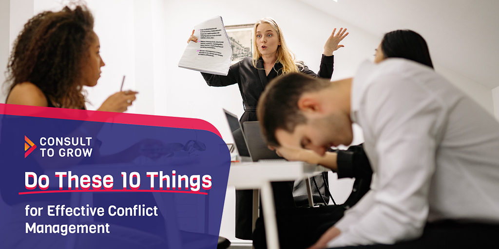 Do These 10 Things for Effective Conflict Management