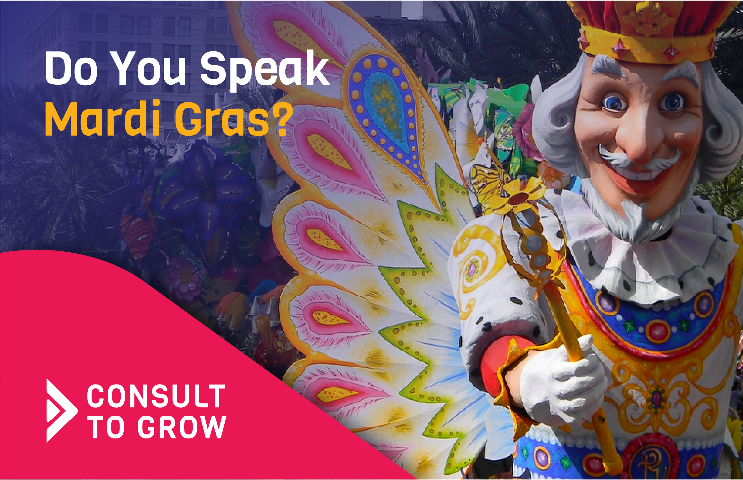 Do You Speak Mardi Gras?