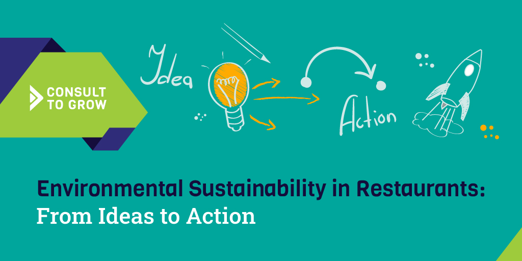 Environmental Sustainability in Restaurants: From Ideas to Action